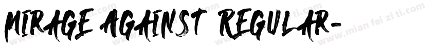Mirage Against Regular字体转换